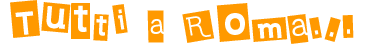 Tutti A Roma
